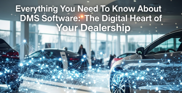 A Guide to DMS Software for Dealership Profitability